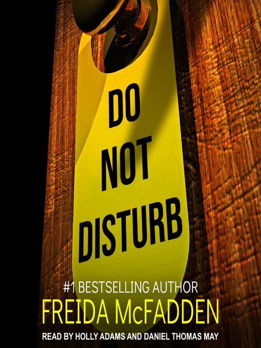 Title details for Do Not Disturb by Freida McFadden - Available